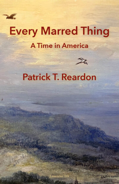 Every Marred Thing: A Time in America